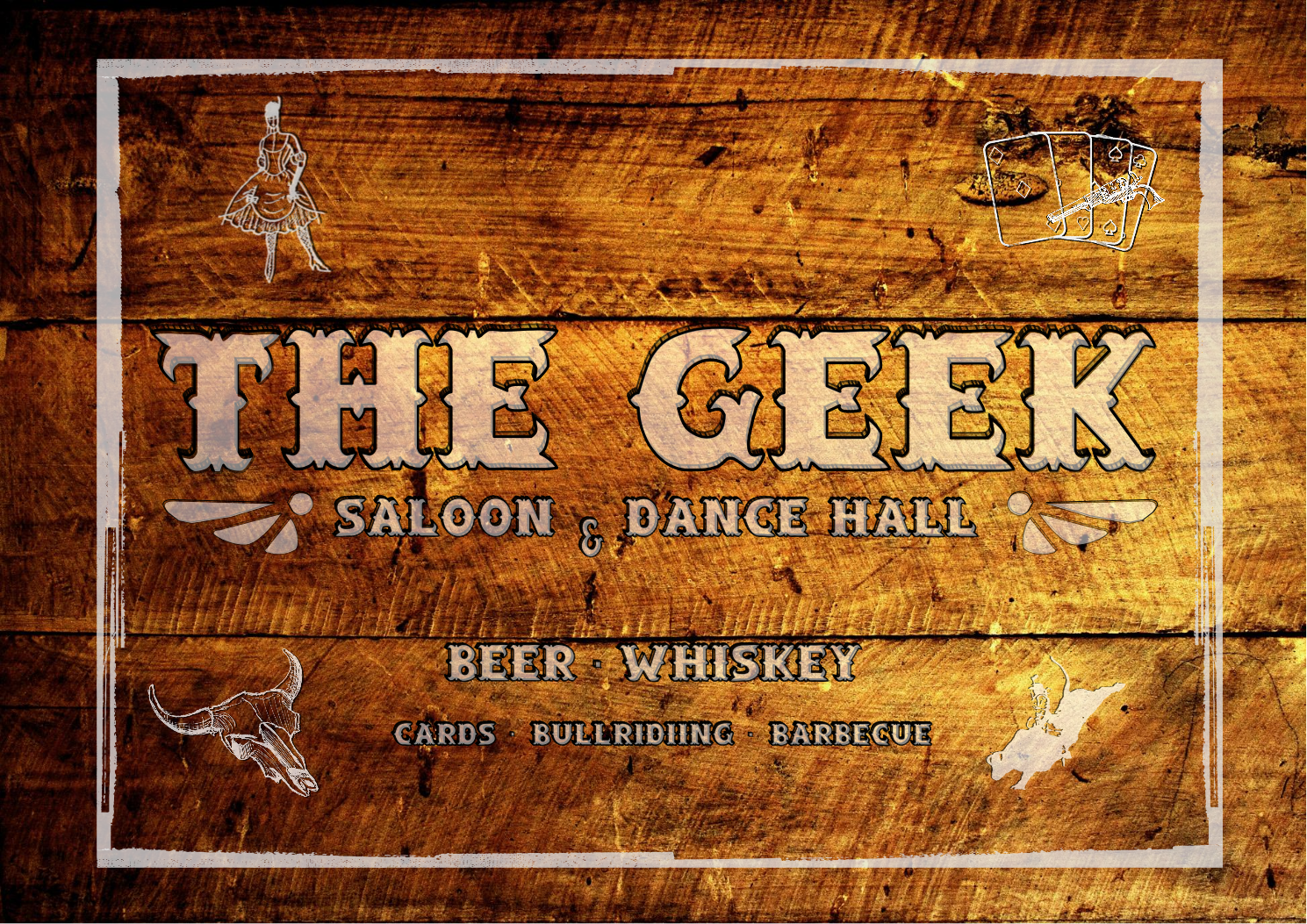 The Geek - Saloon and Dance Hall