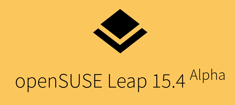 Alpha Releases of openSUSE Leap 15.4 are Available for Testing